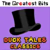 The Greatest Bits - Duck Tales: Classics